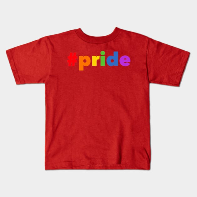 #pride Kids T-Shirt by Princifer